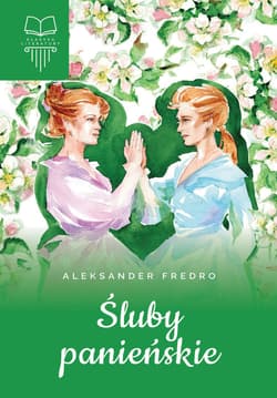 Śluby panieńskie Lektura bez opracowania - Aleksander Fredro