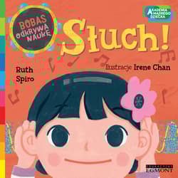 Słuch Bobas odkrywa naukę - Ruth Spiro