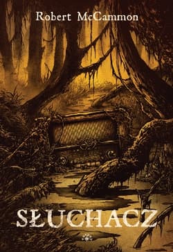 Słuchacz - Robert McCammon