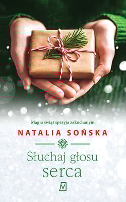 Słuchaj głosu serca - Natalia  Sońska