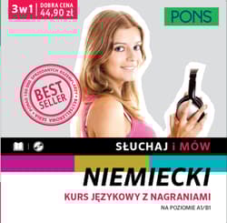 Słuchaj i mów Kurs niemieckiego A1/B1 z nagraniami 3 PAK-KURS A1/B1 PONS - Opracowanie Zbiorowe