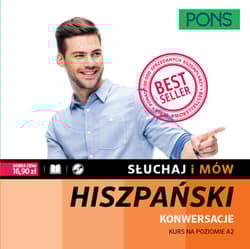 Słuchaj i mów PONS Konwersacje Kurs hiszpańskiego A2 z nagraniami - Opracowanie Zbiorowe