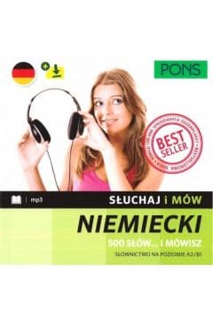 Słuchaj i mów PONS niemiecki A2/B1 w.3 - Praca zbiorowa