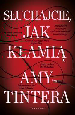 Słuchajcie, jak kłamią - Amy Tintera