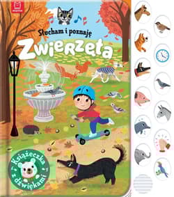 Słucham i poznaję Zwierzęta Książeczka z dźwiękami - Grażyna Wasilewicz