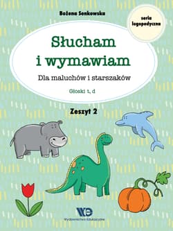 Słucham i wymawiam Dla maluchów i starszaków Zeszyt 2 - Praca zbiorowa