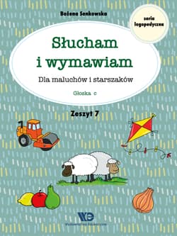 Słucham i wymawiam Dla maluchów i starszaków Zeszyt 7 - Bożena Senkowska