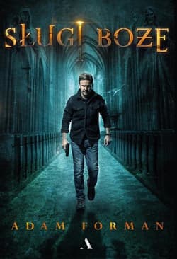 Sługi boże - Adam Forman