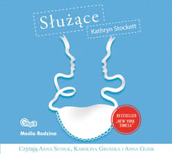 Służące - audiobook - Kathryn Stockett