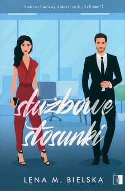 Służbowe stosunki - Lena M. Bielska