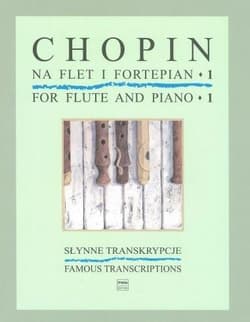 Słynne transkrypcje na flet i fortepian, z. 1 - Fryderyk Chopin