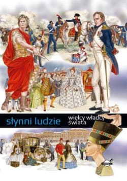 Słynni ludzie Wielcy władcy świata - Barsotti R.