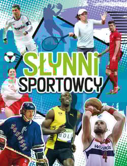 Słynni sportowcy - Opracowanie Zbiorowe
