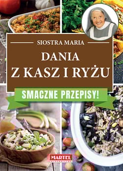 Smaczna kuchnia Kasza i ryż - Opracowanie Zbiorowe