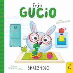 Smacznego. To ja, Gucio - Agnieszka Sobich