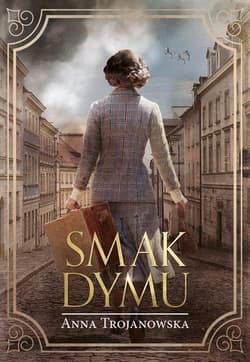 Smak dymu - Anna Trojanowska