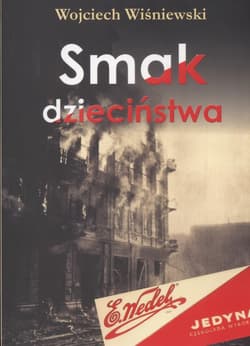 Smak dzieciństwa - Wiśniewski Wojciech