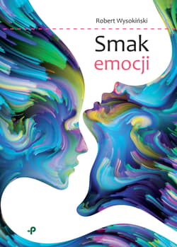 Smak emocji - Robert  Wysokiński