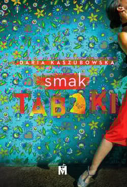 Smak tabaki - Daria Kaszubowska