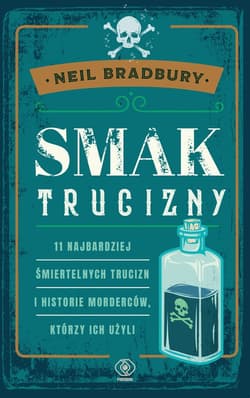 Smak trucizny - ebook - Bradbury Neil A.