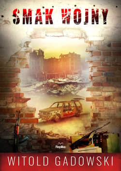 Smak wojny - ebook - Witold Gadowski