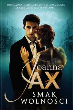 Smak wolności - Joanna  Jax