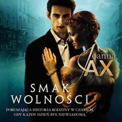 Smak wolności - audiobook - Joanna  Jax