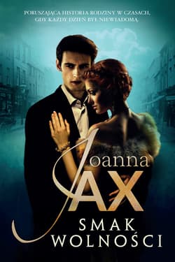 Smak wolności - ebook - Joanna  Jax