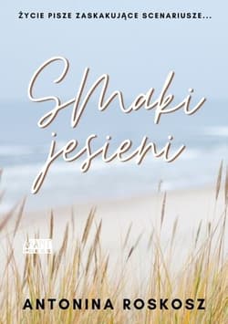 Smaki jesieni - Antonina Roskosz