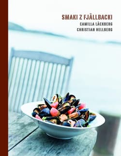Smaki z Fjallbacki - Camilla  Läckberg, Christian Hellberg