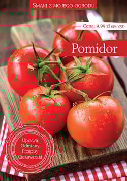 Smaki z mojego ogrodu Pomidor