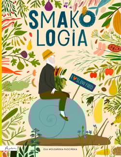 Smakologia - Ola  Woldańska-Płocińska