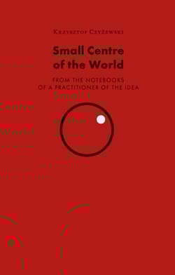 Small Centre of the World