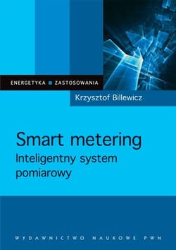 Smart metering Inteligentny system pomiarowy - Billewicz Krzysztof