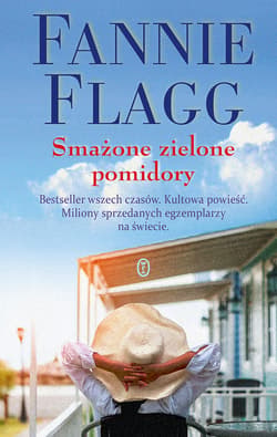 Smażone zielone pomidory - ebook - Fannie Flagg