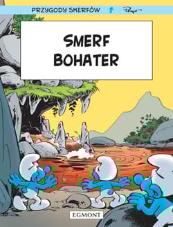 Smerf Bohater. Przygody Smerfów - Pierre Culliford
