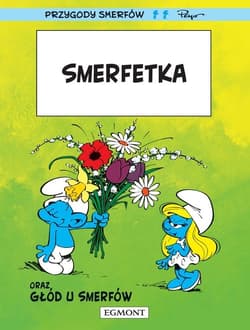 Smerfetka oraz Głód u Smerfów - Delporte Yvan