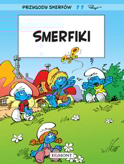 Smerfiki. Smerfy Komiks - Peyo