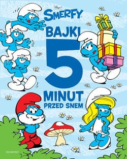 Smerfy Bajki 5 minut przed snem - Opracowanie Zbiorowe