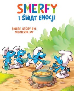 Smerfy i świat emocji. Smerf, który był niecierpliwy - Thierry  Culliford, Dalena Antonello