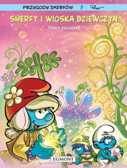 Smerfy i wioska dziewczyn Tom 4 Nowy początek - Peyo