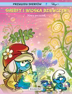 Smerfy i wioska dziewczyn Tom 4 Nowy początek