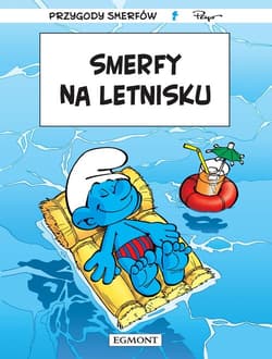 Smerfy. Smerfy na letnisku - Thierry  Culliford