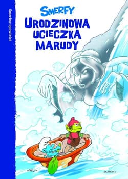 Smerfy Urodzinowa ucieczka Marudy - Peyo