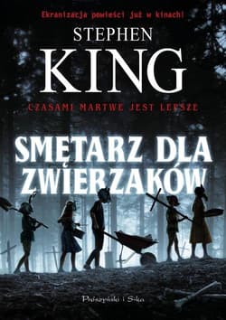 Smętarz dla zwierzaków - Stephen  King
