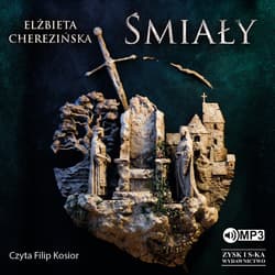 Śmiały - audiobook - Elżbieta Cherezińska