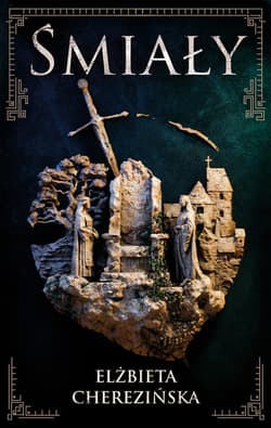 Śmiały /OM/ - ebook - Elżbieta Cherezińska