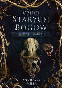 Śmiech diabła. Dzieci Starych Bogów. - ebook - Agnieszka Miela