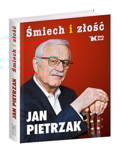 Śmiech i złość Felietony z lat 2008-2015