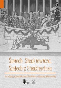 Śmiech Sienkiewicza Śmiech z Sienkiewicza